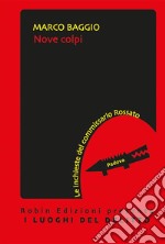 Nove colpi. E-book. Formato EPUB ebook