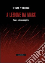 A lezione da Marx. E-book. Formato EPUB ebook