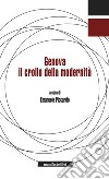 Genova. Il crollo della modernità. E-book. Formato EPUB ebook di Emanuele Piccardo