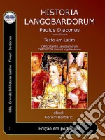 Historia Langobardorum. E-book. Formato EPUB ebook