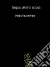 Acqua dentro acqua. E-book. Formato EPUB ebook