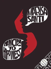 Dancing to Happiness. E-book. Formato EPUB ebook