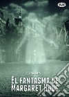 El fantasma de Margaret Houg. E-book. Formato EPUB ebook