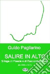 Salire In AltoSilloge Di Poesie E Di Racconti In Versi. E-book. Formato EPUB ebook