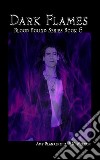 Dark Flames (Blood Bound Book 6). E-book. Formato EPUB ebook