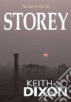 Storey (Portuguese edition). E-book. Formato EPUB ebook di Keith Dixon