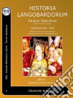 Historia LangobardorumGeschichte der Langobarden. E-book. Formato EPUB ebook