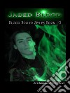 Jaded Blood (Blood Bound Book 10). E-book. Formato EPUB ebook