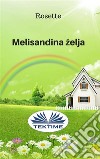 Melisandina Želja. E-book. Formato EPUB ebook