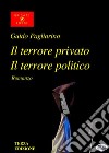 Il Terrore Privato Il Terrore PoliticoRomanzo. E-book. Formato EPUB ebook