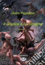 Il Giudice E Le StregheRomanzo. E-book. Formato EPUB ebook