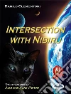 Intersection with Nibiru: The Adventures of Azakis and Petri. E-book. Formato EPUB ebook di Danilo Clementoni