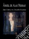 Ángel De Alas NegrasEl Cristal Del Corazón Guardián, 7º Libro. E-book. Formato EPUB ebook