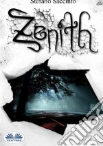 Zenith. E-book. Formato EPUB ebook