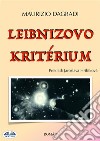 Leibnizovo kritérium. E-book. Formato EPUB ebook di Maurizio Dagradi