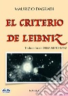 El criterio de Leibniz. E-book. Formato EPUB ebook
