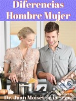 Diferencias hombre mujerDescubre los últimos hallazgos científicos sobre las diferencias entre mujeres y hombres. E-book. Formato EPUB ebook