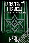 La fraternité Hiramique : Prophétie du Temple Ezéchiel. E-book. Formato EPUB ebook di William Hanna