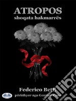 AtroposShoqata E Hakmarrësve. E-book. Formato EPUB