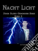 Nacht LichtDoor Bloed Gebonden Boek 2. E-book. Formato EPUB ebook