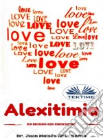 AlexitimiaUn Mundo Sin Emociones. E-book. Formato EPUB ebook