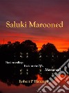 Saluki Marooned. E-book. Formato EPUB ebook di Robert Rickman