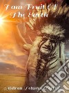 I am Fruit Of The Earth. E-book. Formato EPUB ebook