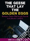The Geese That Lay The Golden EggsRomance Scams. E-book. Formato EPUB ebook