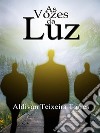 As Vozes Da Luz. E-book. Formato EPUB ebook