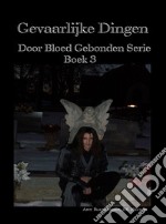 Gevaarlijke DingenDoor Bloed Gebonden Serie Boek 3. E-book. Formato EPUB ebook