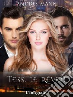 Tess, Le RéveilL&apos;Intégrale. E-book. Formato EPUB ebook