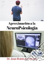 Aproximación a la NeuroPsicología. E-book. Formato EPUB ebook