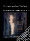 Schatten des Todes: Blutsbündnis-Serie Buch 8. E-book. Formato EPUB ebook