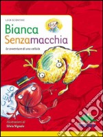 Bianca senza macchia. E-book. Formato EPUB ebook