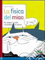 La fisica del miao. E-book. Formato EPUB ebook