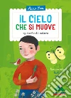 Il cielo che si muove: Storie e storie di natura. E-book. Formato EPUB ebook di Mario Lodi