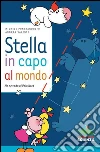 Stella in capo al mondo. E-book. Formato EPUB ebook di Michele Pontrandolfo