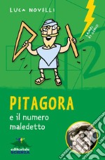 Pitagora e il numero maledetto. E-book. Formato EPUB ebook