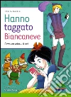 Hanno taggato Biancaneve: C'era una volta... il web. E-book. Formato EPUB ebook di Monica Marelli