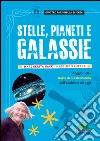 Stelle, pianeti e galassie: Viaggio nella storia dell'astronomia dall'antichità ad oggi. E-book. Formato EPUB ebook di Margherita Hack