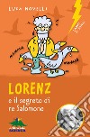 Lorenz e il segreto di re Salomone. E-book. Formato PDF ebook