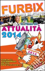 Il tema di attualità 2014: Nuovissimi temi svolti. E-book. Formato PDF ebook