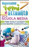 Nuovissimi temi di attualità per la scuola media. E-book. Formato PDF ebook