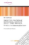 Disoccupazione di cittadinanza: Manifesto contro il «populismo giuslavoristico». E-book. Formato EPUB ebook di Giampiero Falasca