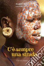 C'è sempre una strada. E-book. Formato EPUB ebook