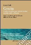GreciaGuida insolita per turisti curiosi. E-book. Formato EPUB ebook