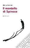 Il mantello di Spinoza. E-book. Formato EPUB ebook