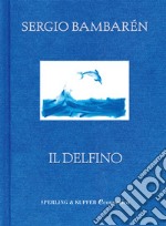 Il delfino. E-book. Formato EPUB ebook