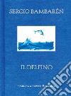 Il delfino. E-book. Formato EPUB ebook