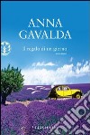 Il regalo di un giorno. E-book. Formato EPUB ebook di Anna Gavalda